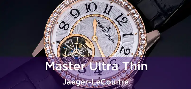  Master Ultra Thin Jaeger-LeCoultre