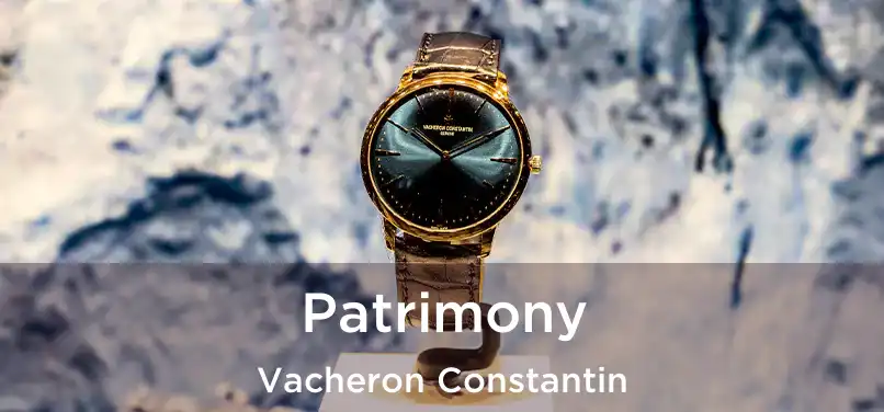  Patrimony Vacheron Constantin