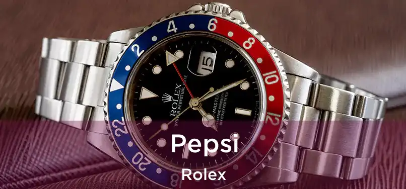  Pepsi Rolex