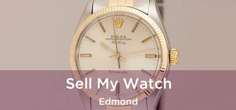  Sell My Watch Edmond